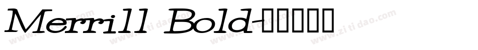 Merrill Bold字体转换